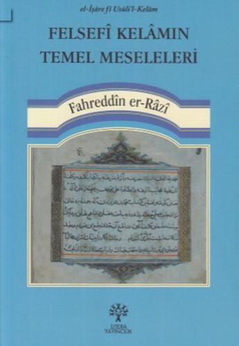 Felsefi Kelamın Temel Meseleleri - Fahreddin er-Razi - Litera Yayıncıl