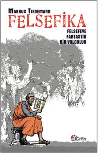 Felsefika - Markus Tiedemann - Grifin Yayınları