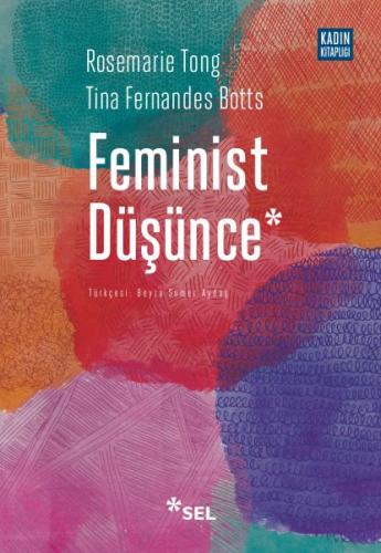 Feminist Düşünce - Rosemarie Tong - Sel Yayıncılık