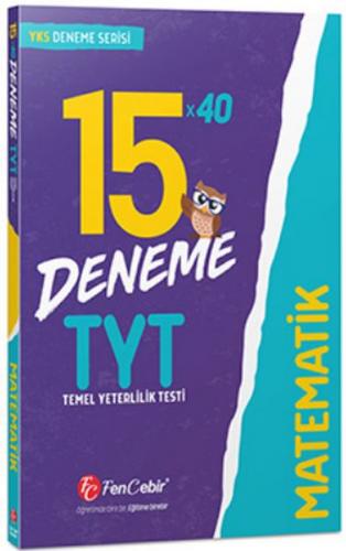 TYT Matematik 15x40 Deneme - Kolektif - FenCebir Yayınları