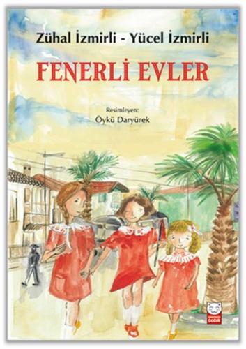 Fenerli Evler - Zuhal İzmirli - Kırmızı Kedi Çocuk