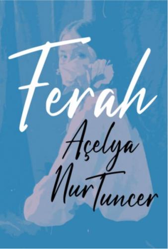 Ferah - Açelya Nur Tuncer - Cem Yayınevi