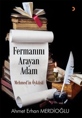 Fermanın Arayan Adam - Ahmet Erhan Merdioğlu - Cinius Yayınları