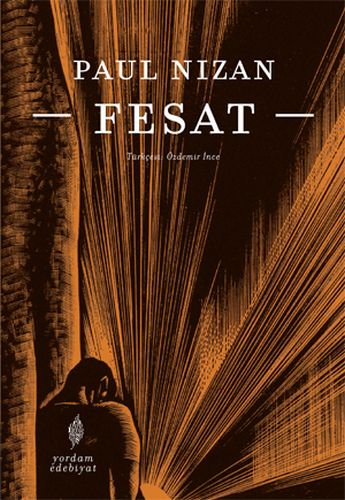 Fesat - Paul Nizan - Yordam Edebiyat