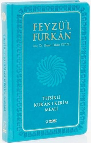 Feyzü'l Furkan Tefsirli Kur'an-ı Kerim Meali (Cep Boy - Meal - Ciltli 