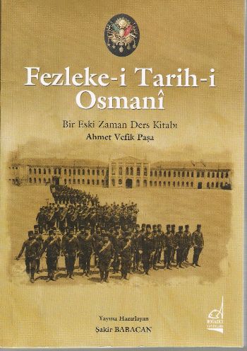 Fezleke-i Tarihi Osmani - Ahmet Vefik Paşa - Boğaziçi Yayınları