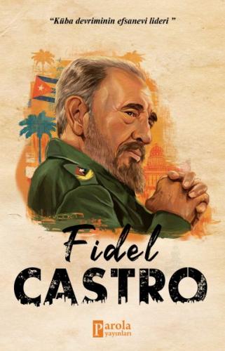 Fidel Castro - Turan Tektaş - Parola Yayınları