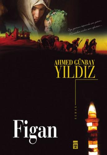 Figan - Ahmed Günbay Yıldız - Timaş Yayınları