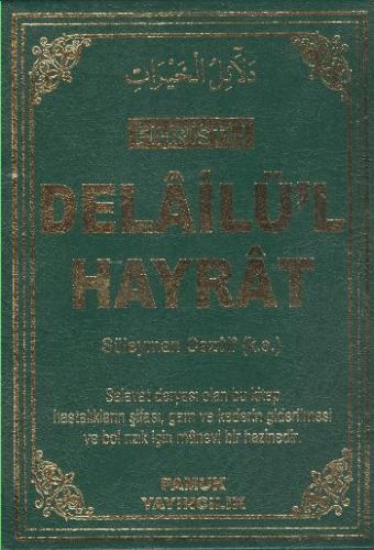 Fihristli Delailü'l Hayrat (Dua-109) - Abdullah Muhammed Bin Süleyman 