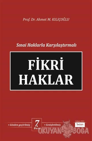 Fikri Haklar (Ciltli) - Ahmet M. Kılıçoğlu - Turhan Kitabevi