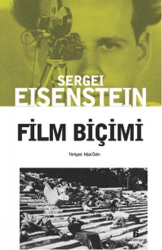 Film Biçimi - Sergei Eisenstein - Agora Kitaplığı