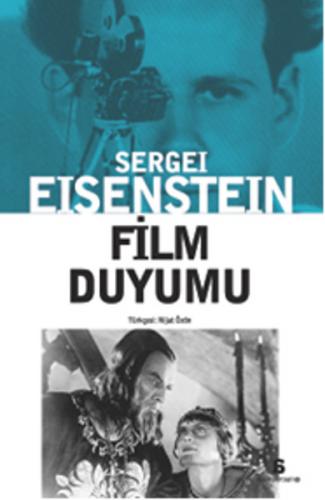 Film Duyumu - Sergei Eisenstein - Agora Kitaplığı