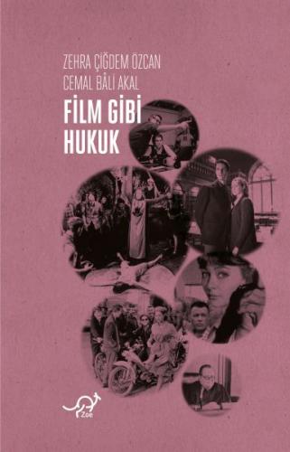 Film Gibi Hukuk - Zehra Çiğdem Özcan - Zoe Kitap