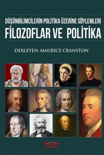 Filozoflar ve Politika - Maurice Cranston - Köprü Kitapları