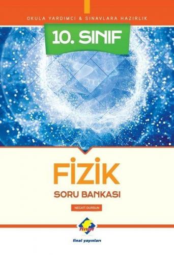 10. Sınıf Fizik Soru Bankası - Necati Dursun - Final Yayınları