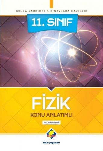 11. Sınıf Fizik Konu Anlatımlı - Necati Dursun - Final Yayınları