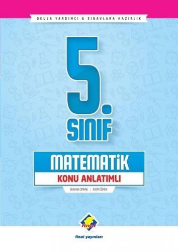 5. Sınıf Matematik Konu Anlatımlı - Burhan Omrak - Final Yayınları