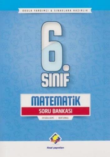 6. Sınıf Matematik Soru Bankası - Ertuğrul Kilimci - Final Yayınları