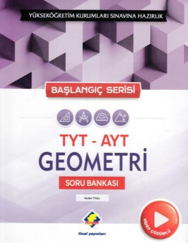 Final TYT-AYT Geometri Soru Bankası (Yeni) - Vedat Yıldız - Final Yayı
