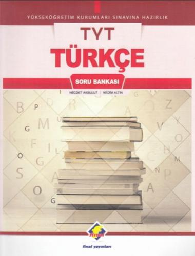 TYT Türkçe Soru Bankası - Necdet Akbulut - Final Yayınları