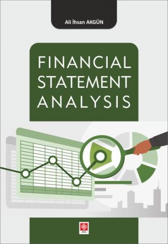 Financial Statement Analysis - Ali İhsan Akgün - Ekin Basım Yayın - Ak