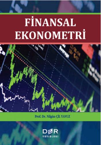 Finansal Ekonometri - Prof. Dr. Nilgün Çil Yavuz - Der Yayınları
