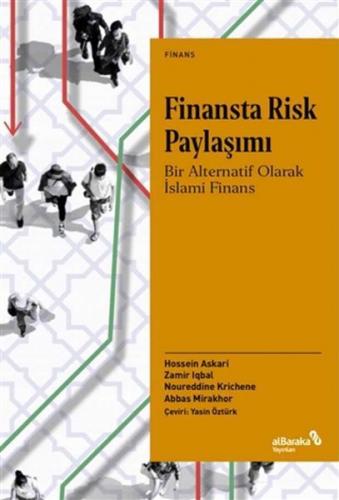Finansta Risk Paylaşımı - Hossein Askari - Albaraka Yayınları