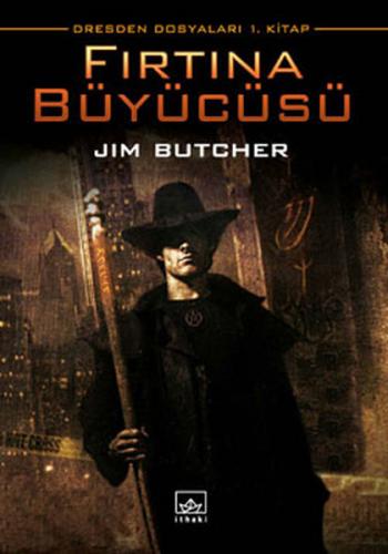 Fırtına Büyücüsü - Jim Butcher - İthaki Yayınları