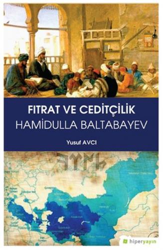 Fıtrat ve Ceditçilik - Yusuf Avcı - Hiperlink Yayınları