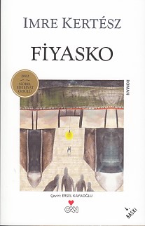 Fiyasko - Imre Kertesz - Can Yayınları