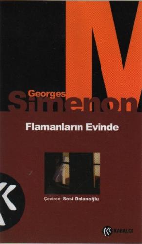 Flamanların Evinde - Georges Simenon - Kabalcı Yayınevi