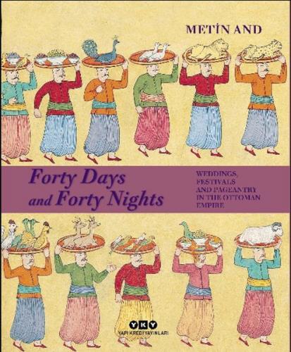 Forty Days and Forty Nights (Ciltli) - Metin And - Yapı Kredi Yayınlar