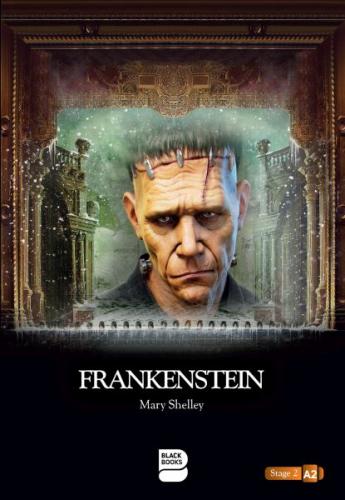 Frankenstein - Level 2 - Mary Shelley - Blackbooks