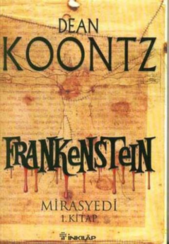 Frankenstein 1. Kitap Mirasyedi - Dean R. Koontz - İnkılap Kitabevi