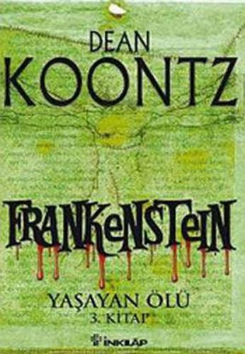 Frankenstein - Yaşayan Ölü 3. Kitap - Dean Koontz - İnkılap Kitabevi