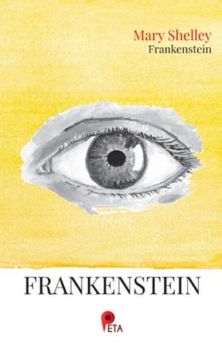 Frankenstein - Mary Shelly - Peta Kitap