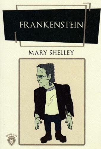 Frankenstein (İngilizce Roman) - Mary Shelley - Dorlion Yayınevi