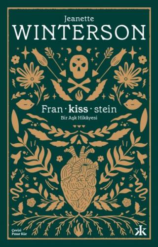 Fran-kiss-stein: Bir Aşk Hikayesi - Jeanette Winterson - Kafka Kitap