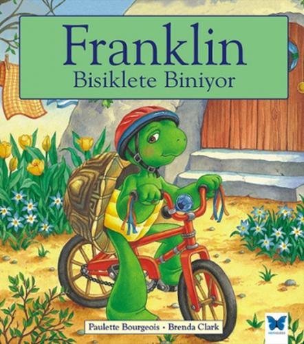Franklin Bisiklete Biniyor - Paulette Bourgeois - Mavi Kelebek Yayınla