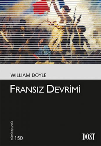 Fransız Devrimi - William Doyle - Dost Kitabevi Yayınları
