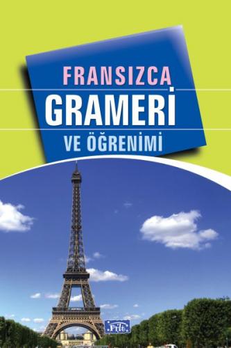 Akademik Fransızca Grameri ve Öğrenimi - Tekin Gültekin - Parıltı Yayı