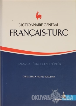 Français - Turc Dictionnaire General (Ciltli) - Cybele Berk - Doğu Küt