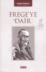 Frege'ye Dair - Joseph Salerno - Birleşik Yayınevi