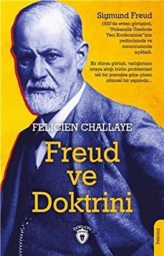 Freud ve Doktrini - Felicien Challaye - Dorlion Yayınevi