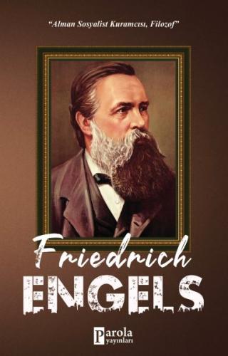 Friedrich Engels - Turan Tektaş - Parola Yayınları