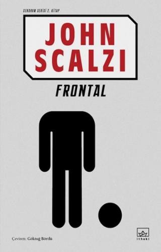 Frontal (Sendrom 2. Kitap) - John Scalzi - İthaki Yayınları