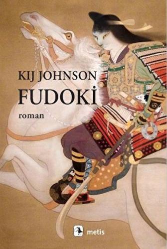 Fudoki - Kij Johnson - Metis Yayınları