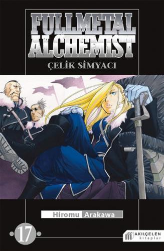 Fullmetal Alchemist - Çelik Simyacı 17 - Hiromu Arakawa - Akıl Çelen K