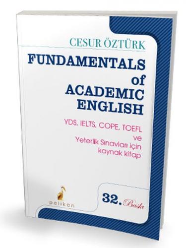 Fundamentals of Academic English - Cesur Öztürk - Pelikan Tıp Teknik Y