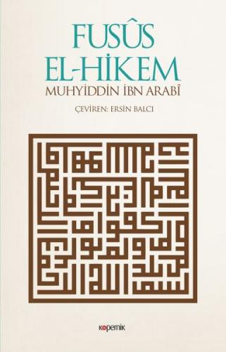 Fusus El-Hikem - Muhyiddin İbn Arabi - Kopernik Kitap